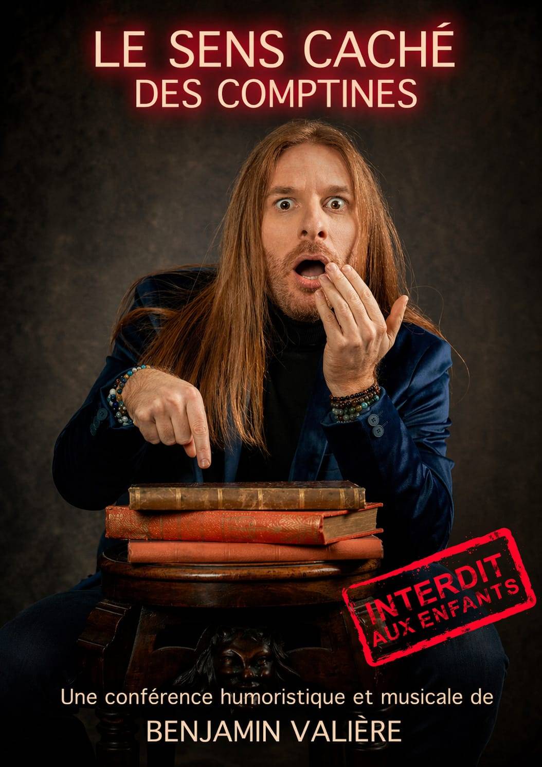 Affiche du spectacle Le Sens Caché des Comptines de Benjamin Valière